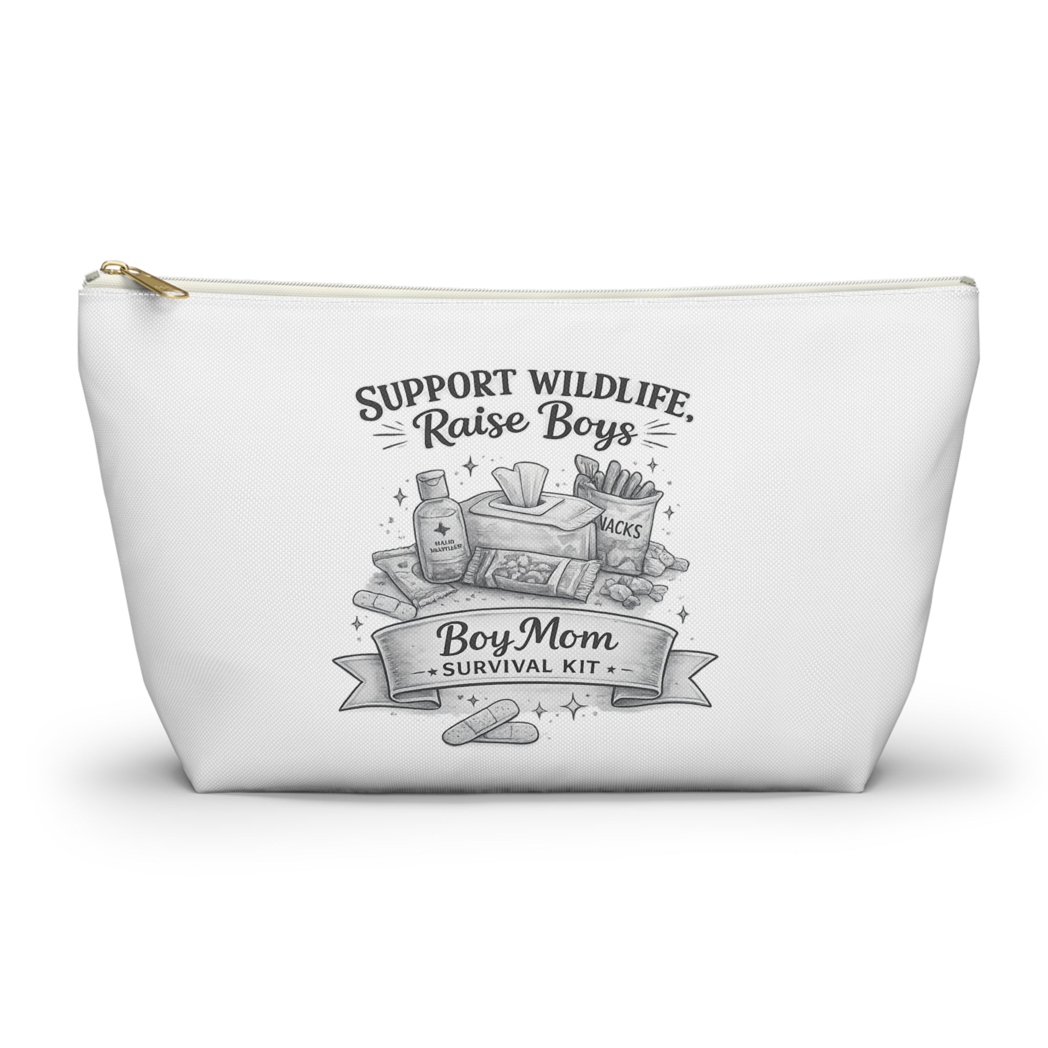 Accessory Pouch — "Support Wildlife, Raise Boys" Boy Mom Survival Kit