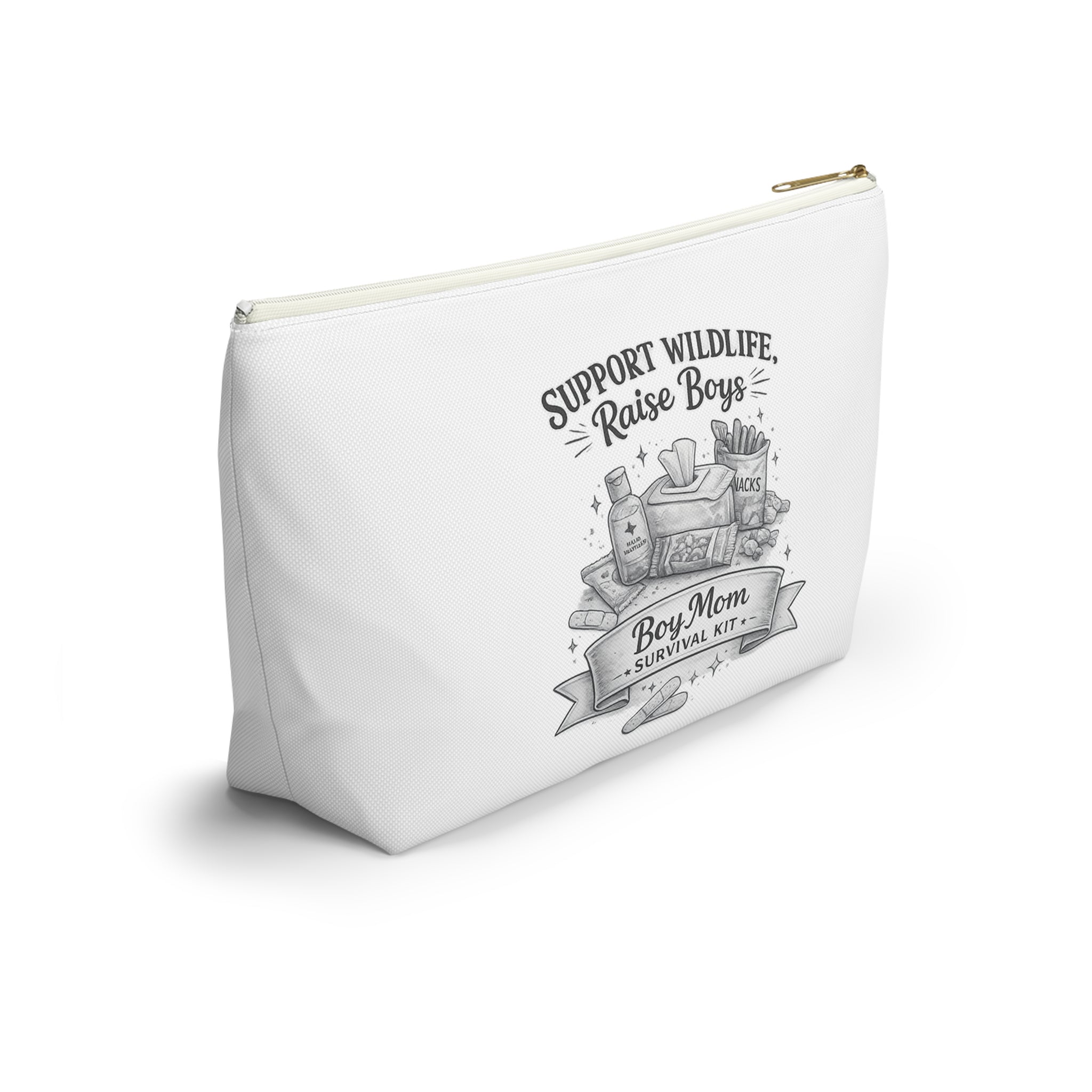 Accessory Pouch — "Support Wildlife, Raise Boys" Boy Mom Survival Kit