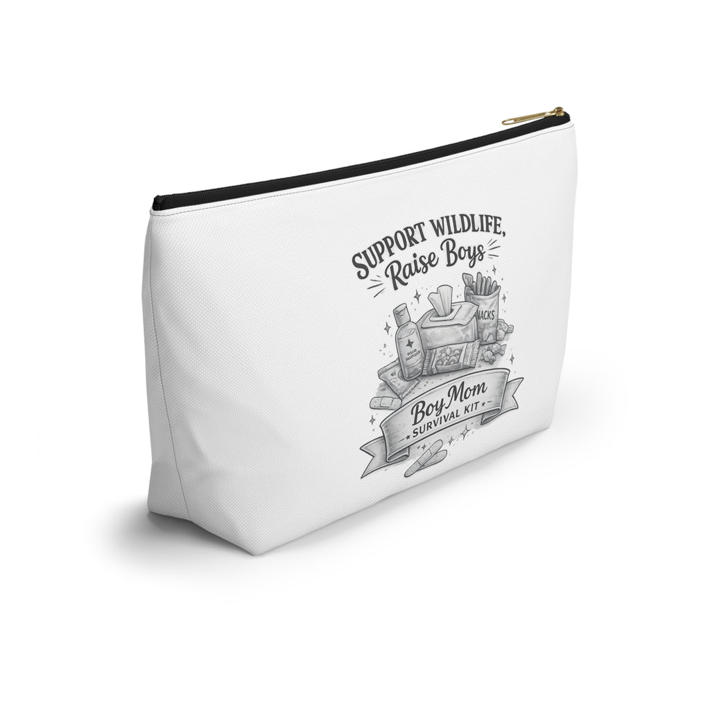 Accessory Pouch — "Support Wildlife, Raise Boys" Boy Mom Survival Kit
