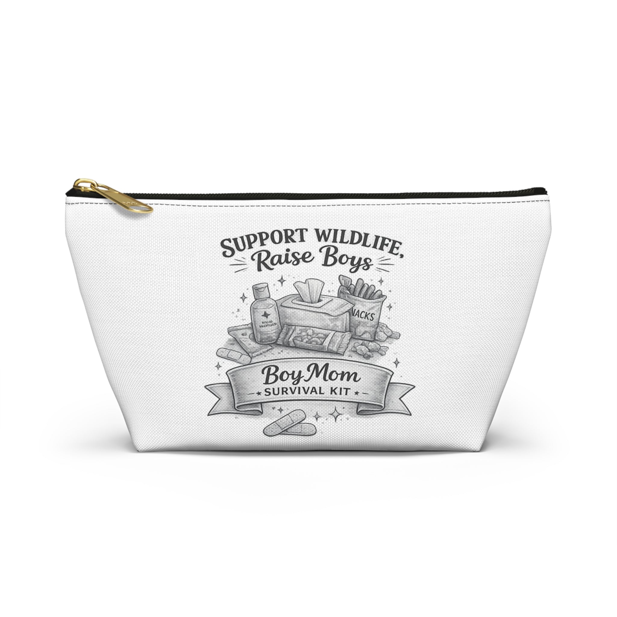 Accessory Pouch — "Support Wildlife, Raise Boys" Boy Mom Survival Kit
