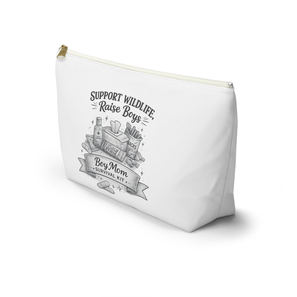 Accessory Pouch — "Support Wildlife, Raise Boys" Boy Mom Survival Kit