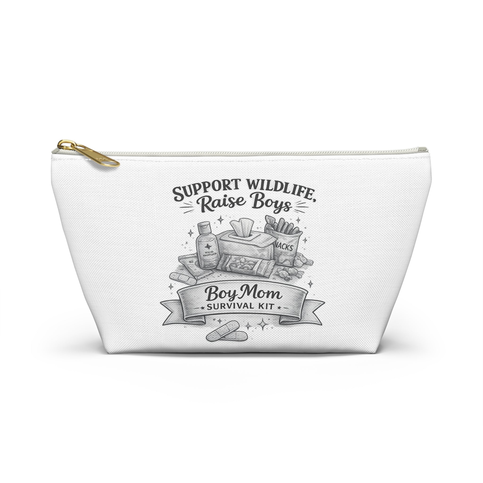 Accessory Pouch — "Support Wildlife, Raise Boys" Boy Mom Survival Kit