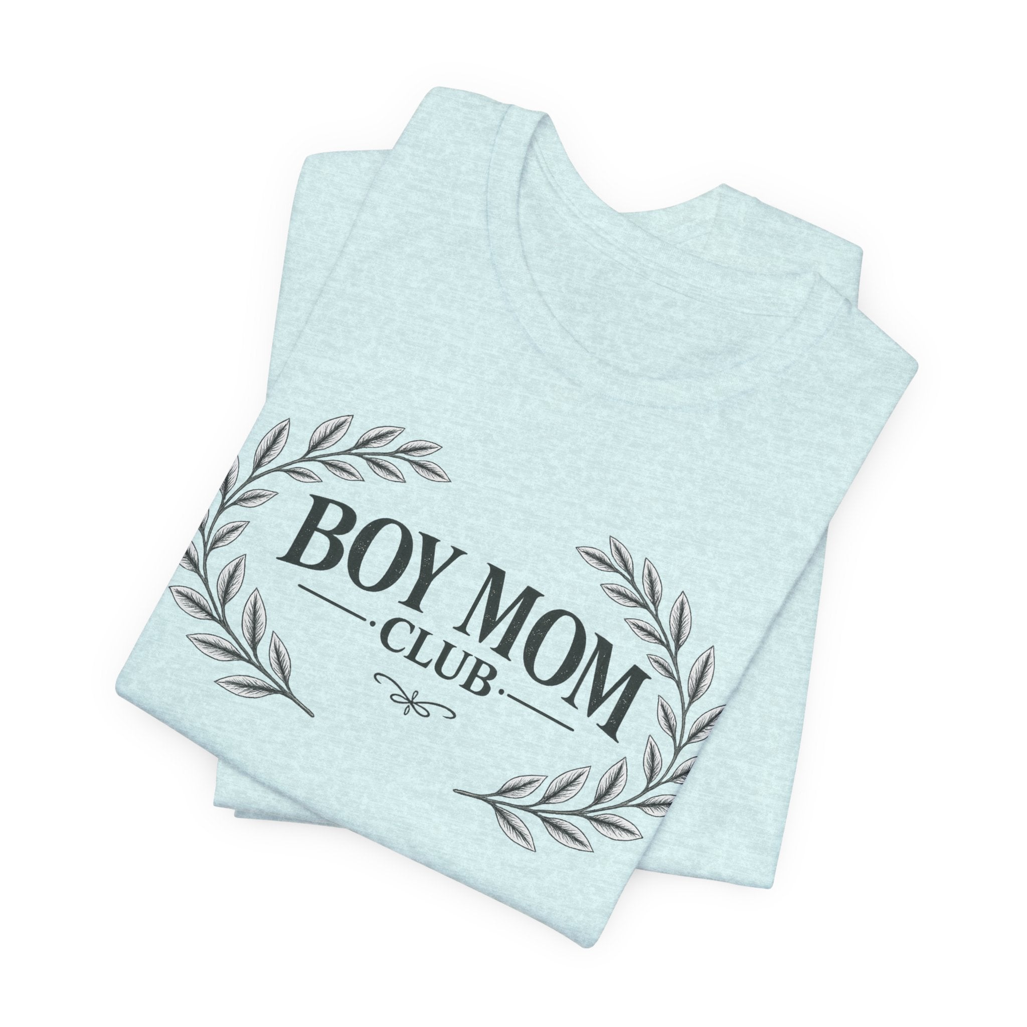 Boy Mom Club T-Shirt – Laurel Wreath Tee for Mothers of Boys