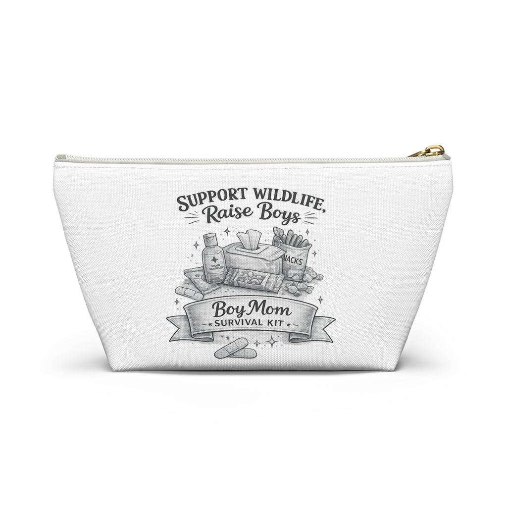 Accessory Pouch — "Support Wildlife, Raise Boys" Boy Mom Survival Kit