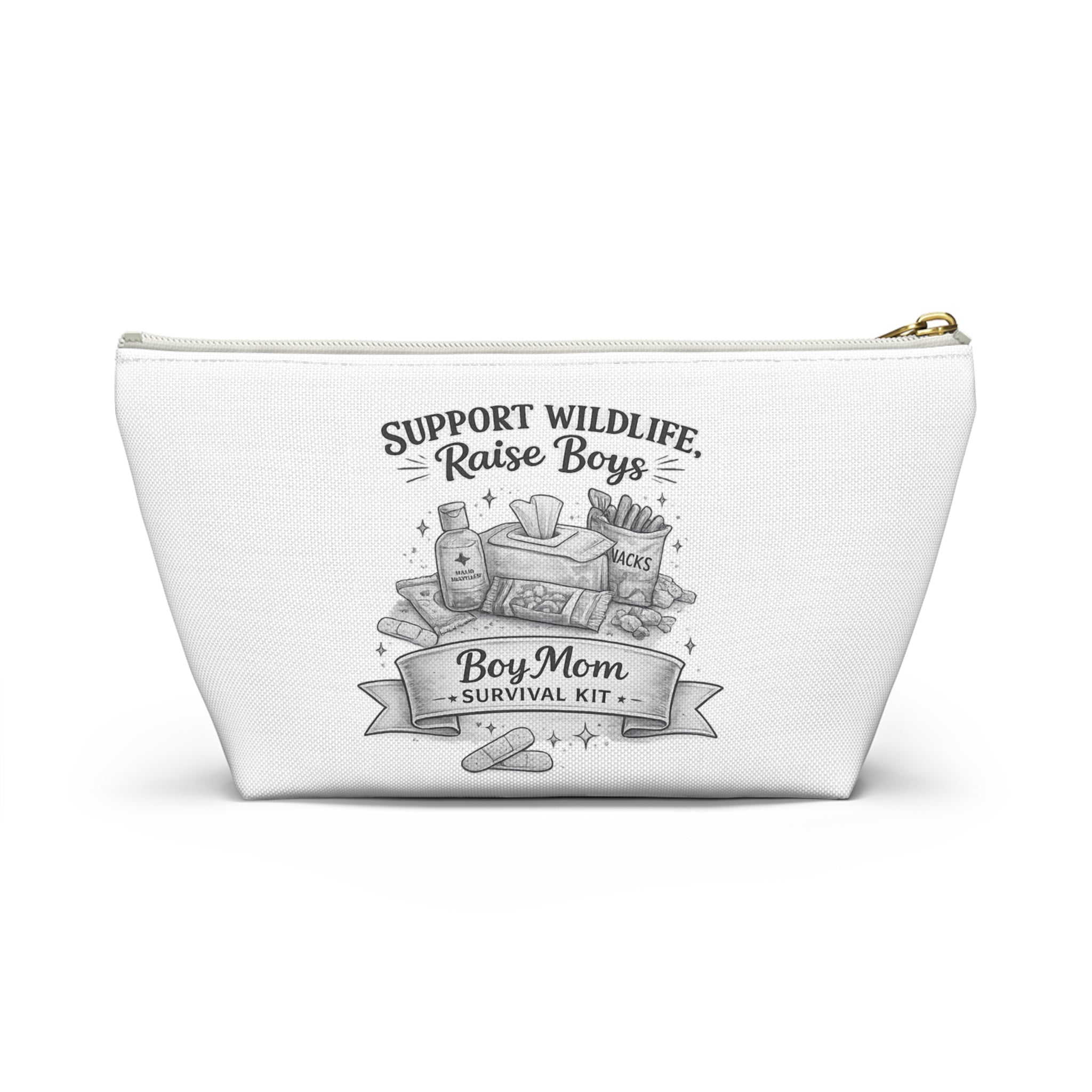 Accessory Pouch — "Support Wildlife, Raise Boys" Boy Mom Survival Kit