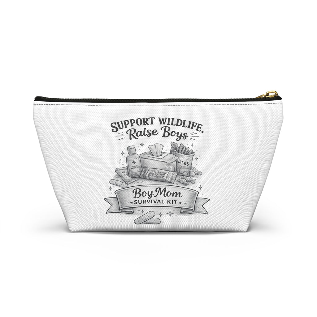 Accessory Pouch — "Support Wildlife, Raise Boys" Boy Mom Survival Kit